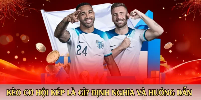 kèo cơ hội kép là g